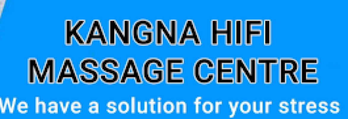 Kangna Hifi Massage Centre